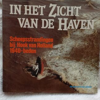 In het zicht van de haven