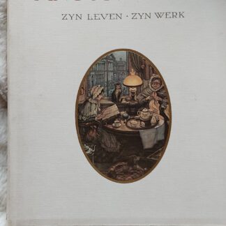 Anton Pieck zijn leven zijn werk