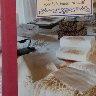 Recepten van weleer voor huis, keuken en uzelf