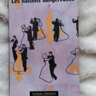 Les liaisons dangereuses
